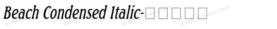 Beach Condensed Italic字体转换